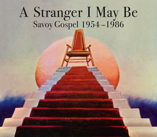 A Stranger I May Be: Savoy Gospel 1954-1986 - 1