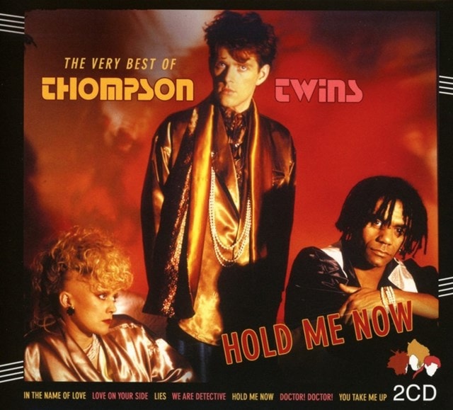 Hold Me Now: The Very Best of Thompson Twins - 1