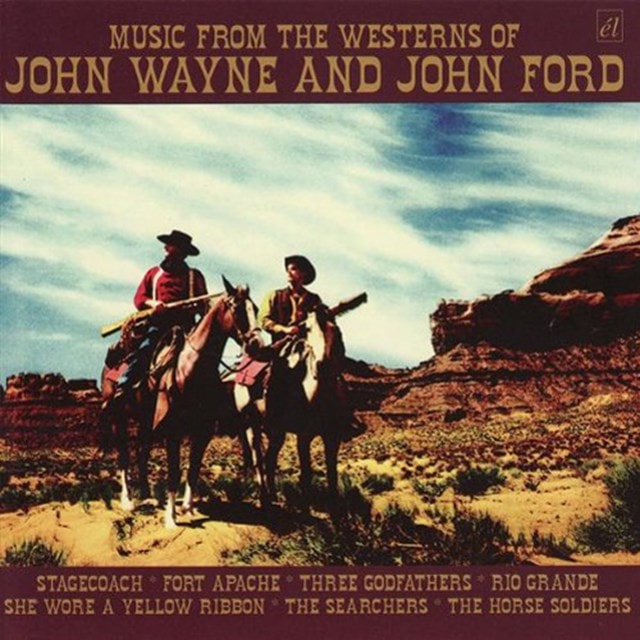 Music from the Westerns of John Wayne and John Ford - 1