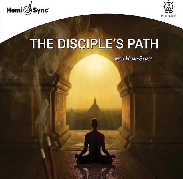 The disciple's path with Hemi-Sync - 1