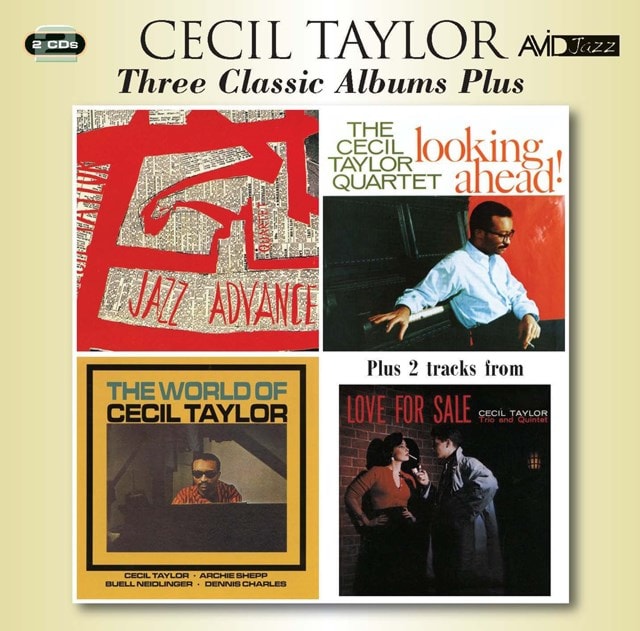 Three Classic Albums: Jazz Advance/Looking Ahead!/The World of Cecil Taylor/... - 1
