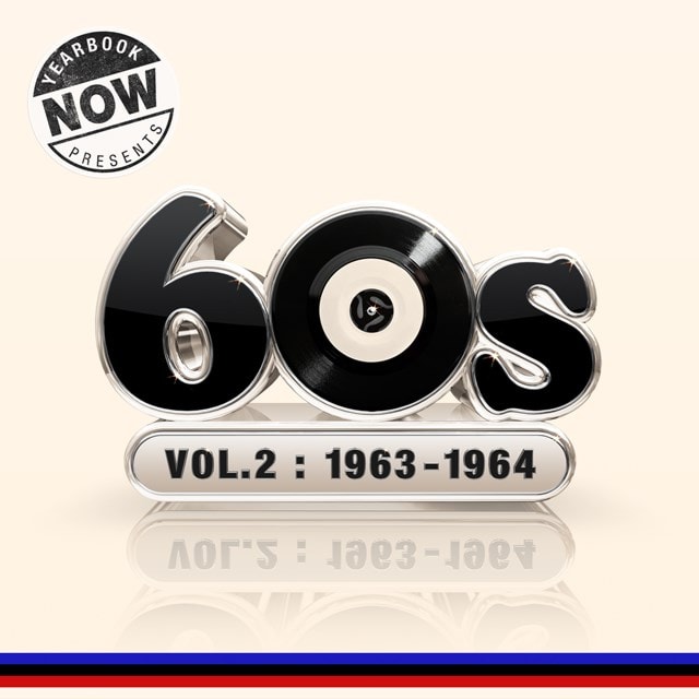 NOW Yearbook Presents the 60s - Volume 2: 1963-1964 - 2