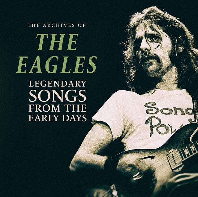 The Archives of the Eagles: Legendary Songs from the Early Days - 1