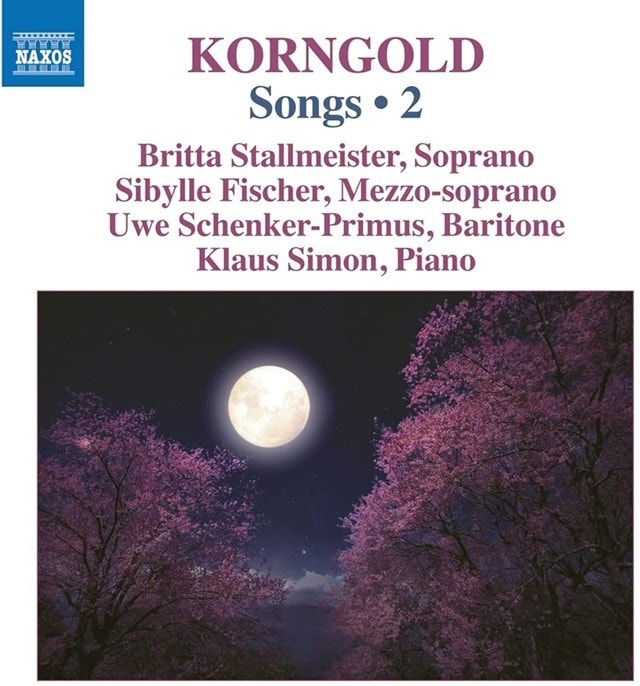 Korngold: Songs - Volume 2 - 1