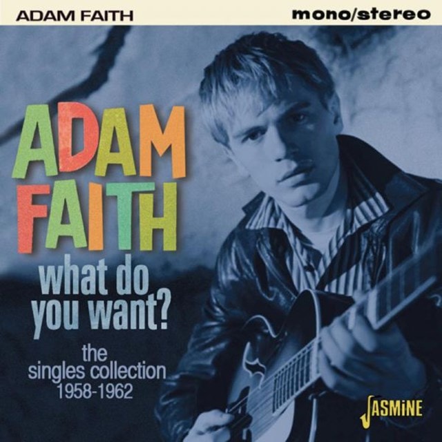 What Do You Want?: The Singles Collection 1958 - 1962 - 1