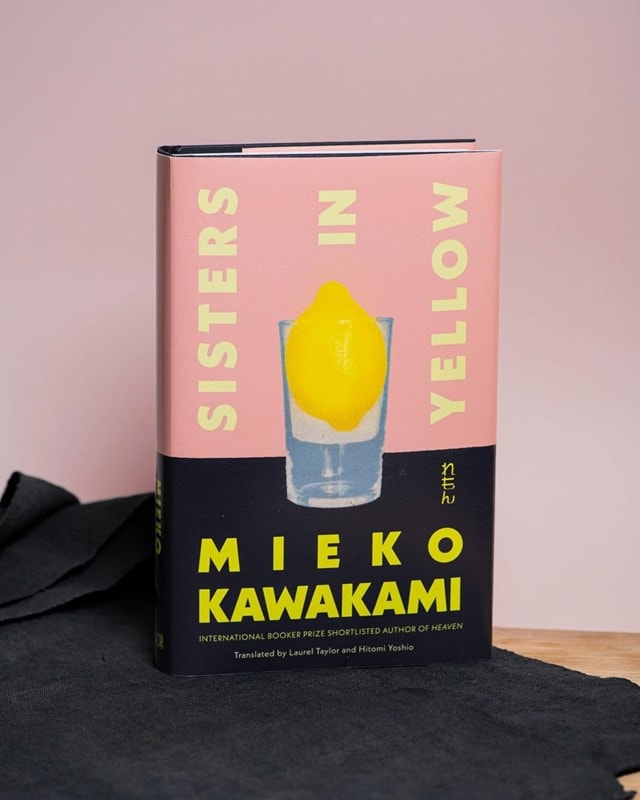 Sisters In Yellow Hardback By Mieko Kawakami - 2