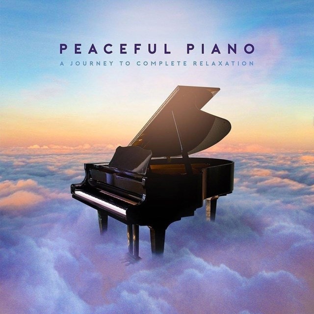 Peaceful Piano: A Journey to Complete Relaxation - 1
