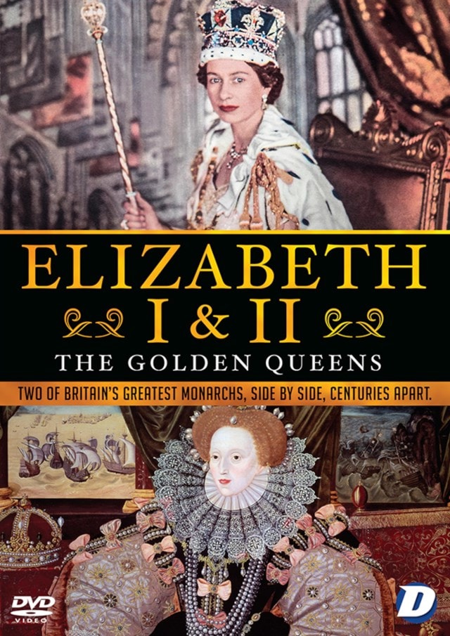 Elizabeth I & II: The Golden Queens - 1
