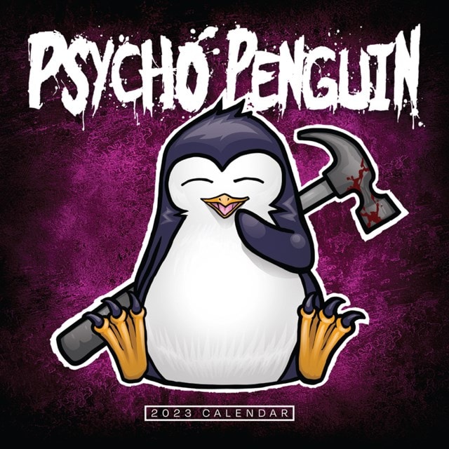 Psycho Penguin 2023 Calendar - 1