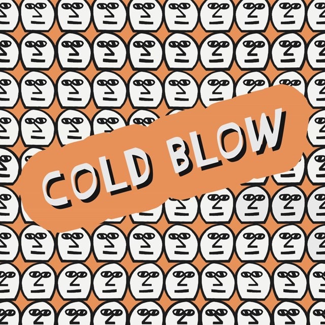 Cold Blow: 5Y and Still Blowing - 1