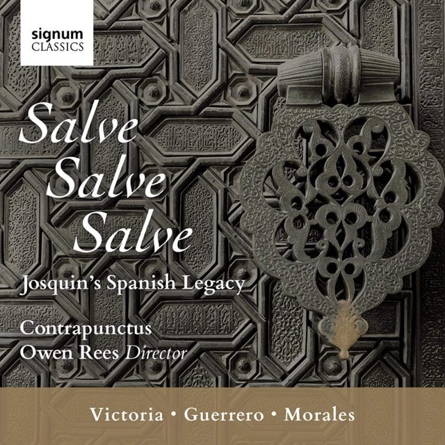 Salve Salve Salve: Josquin's Spanish Legacy - 1