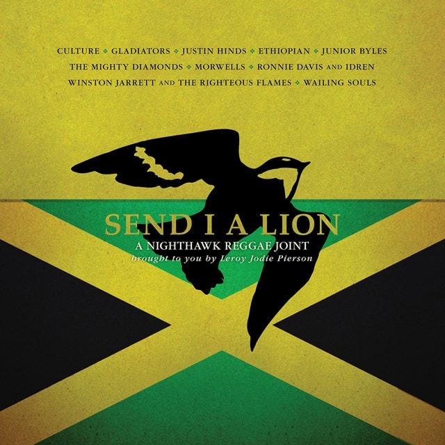 Send I a Lion: A Nighthawk Reggae Joint - Brought to You By Leroy Jodie Pierson - 1