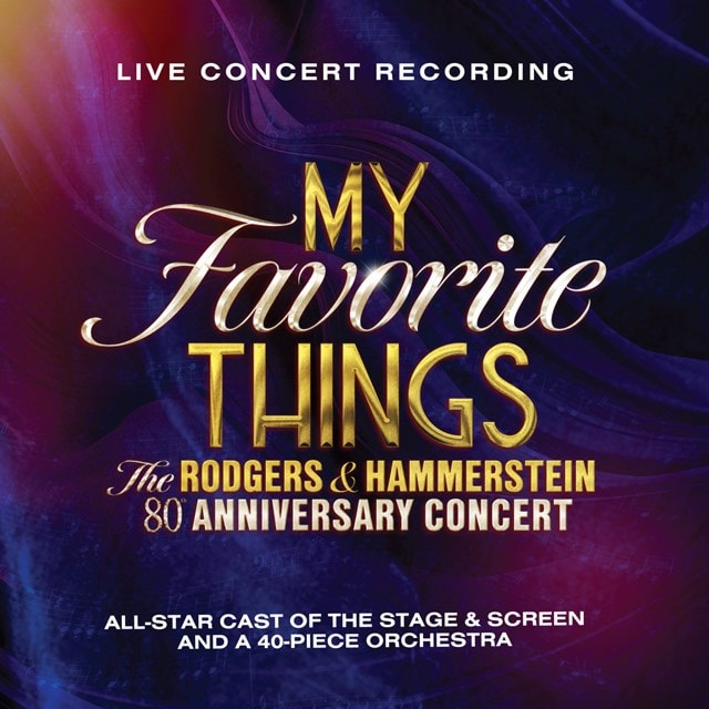 My Favorite Things: The Rogers & Hammerstein 80th Anniversary Concert - 1