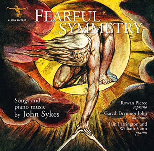 Fearful Symmetry: Songs and Piano Music By John Sykes - 1