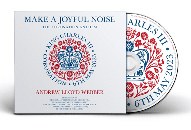 Andrew Lloyd Webber: Make a Joyful Noise: The Coronation Anthem - 1
