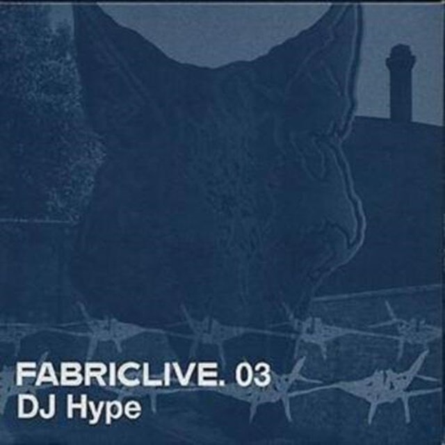 Fabriclive 03: DJ Hype - 1
