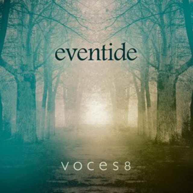 Voces8: Eventide - 1