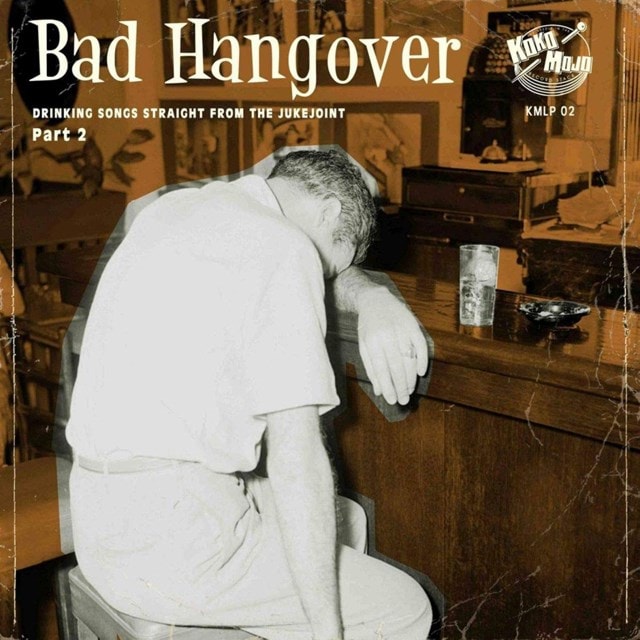 Bad Hangover: Drinking Songs Straight from the Jukepoint - Volume 2 - 1