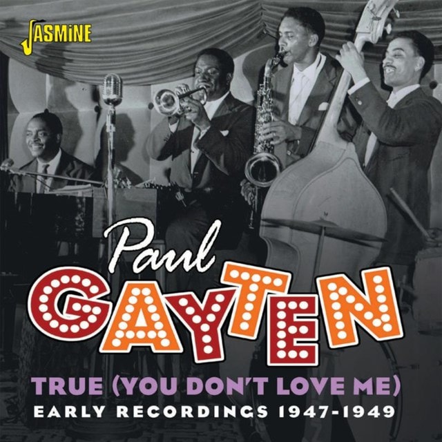 True (You Don't Love Me): Early Recordings 1947-1949 - 1