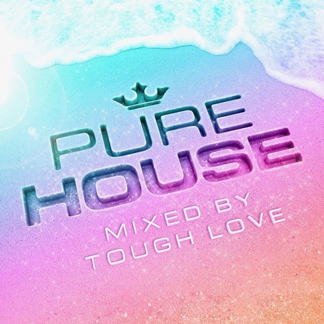 Pure House: Mixed By Tough Love - 1