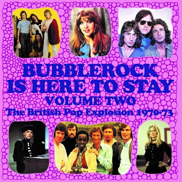 Bubblerock Is Here to Stay!: The British Pop Explosion 1970-73 - Volume 2 - 1