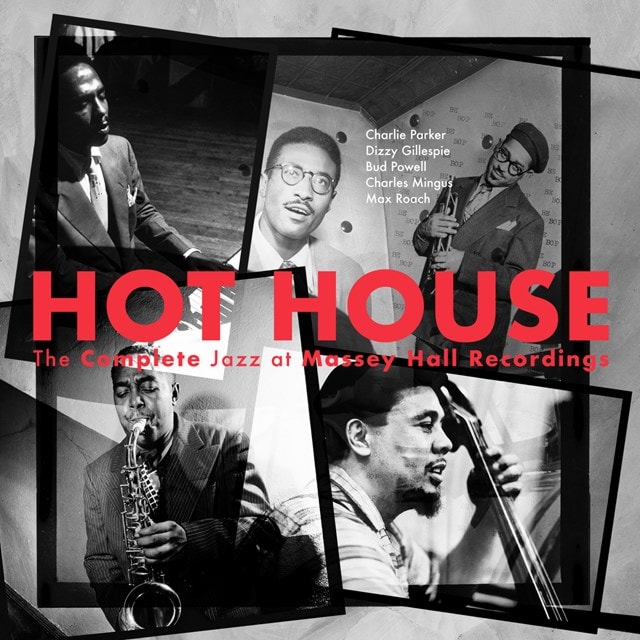 Hot House: The Complete Jazz at Massey Hall Recordings - 1