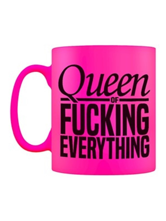 Queen Of Fucking Everything Pink Neon Mug - 1