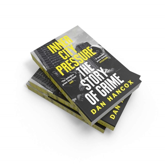Inner City Pressure: Story Of Grime Paperback By Dan Hancox - 4