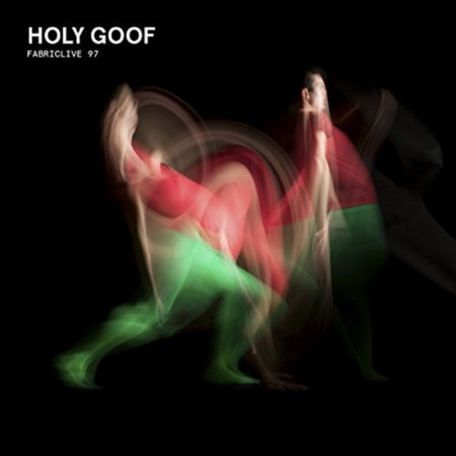 Fabriclive 97: Mixed By Holy Goof - 1