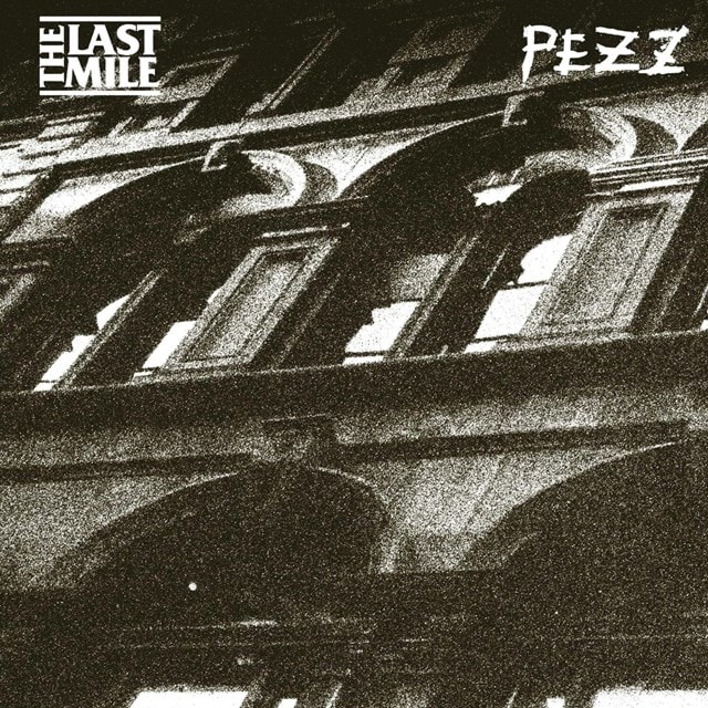The Last Mile/PEZZ - 1
