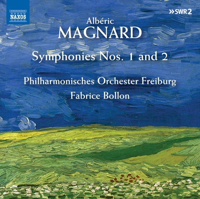 Alberic Magnard: Symphonies Nos 1 and 2 - 1