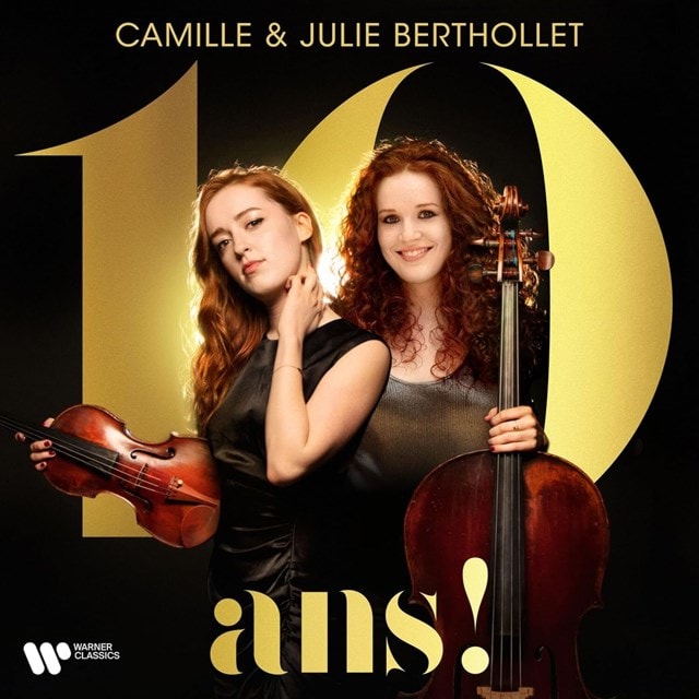 Camille & Julie Berthollet: 10 Ans! - 1