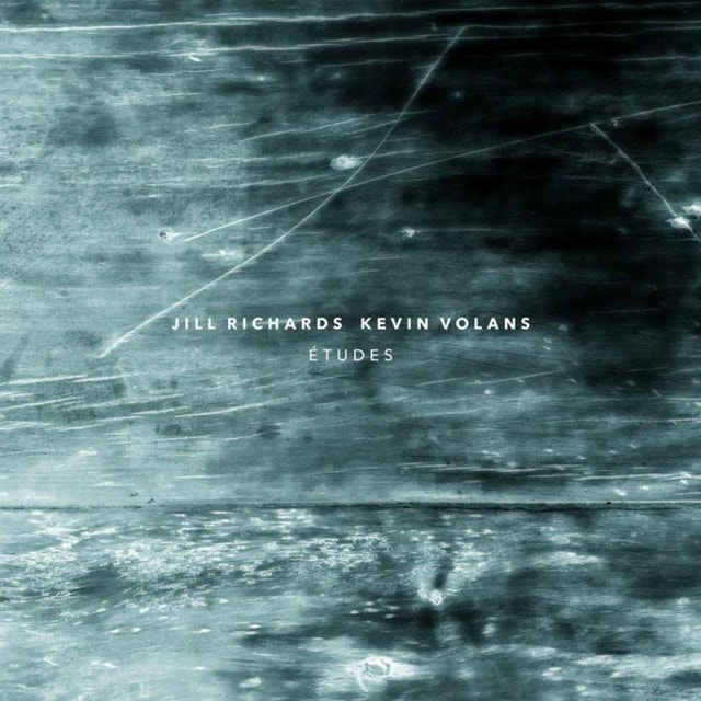 Jill Richards/Kevin Volans: Etudes - 1