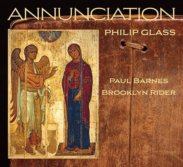 Philip Glass: Annunciation - 1