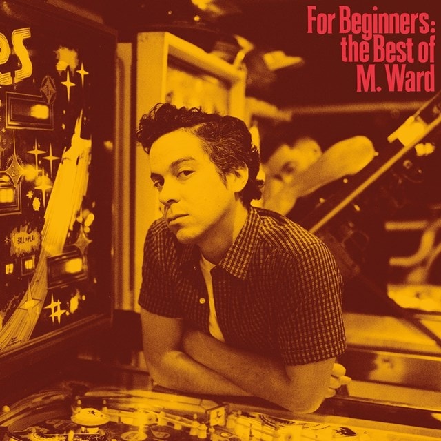 For Beginners: The Best of M. Ward - 1