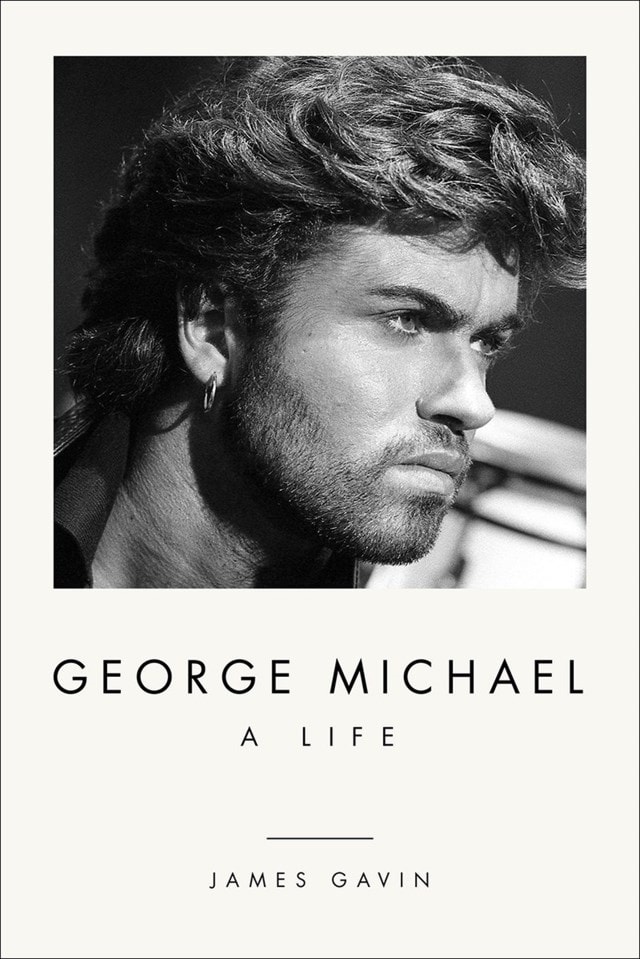 George Michael: A Life - 1