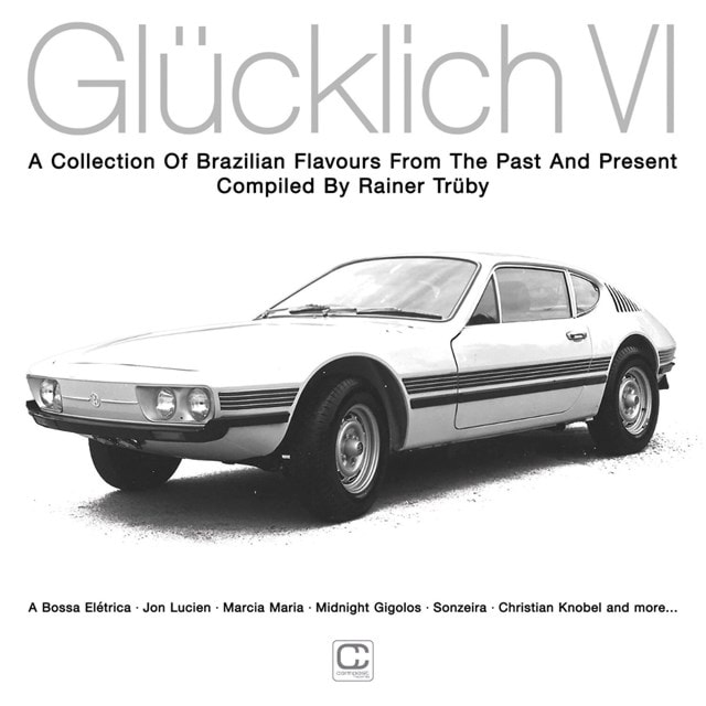 Glucklich VI: A Collection of Brazilian Flavours from the Past and Present - 1