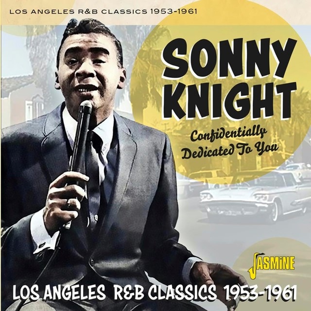 Confidentially Dedicated to You: Los Angeles R&B Classics 1953-1961 - 2