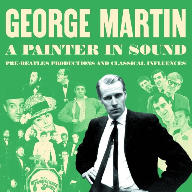 George Martin: A Painter in Sound: Pre-Beatles Productions and Classical Influences - 1