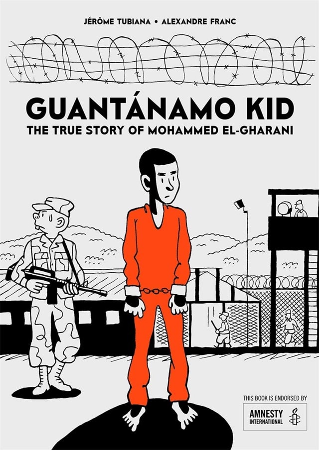 Guantanamo Kid: The True Story of Mohammed El-Gharani - 1