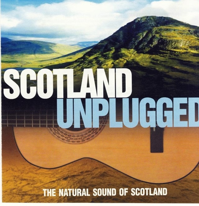 Scotland Unplugged - 1