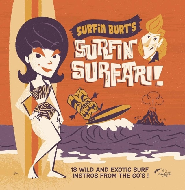 Surfin Burt's Surfin Surfari!: 18 Wild and Exotic Surf Instros from the 60's! - Volume 1 - 1