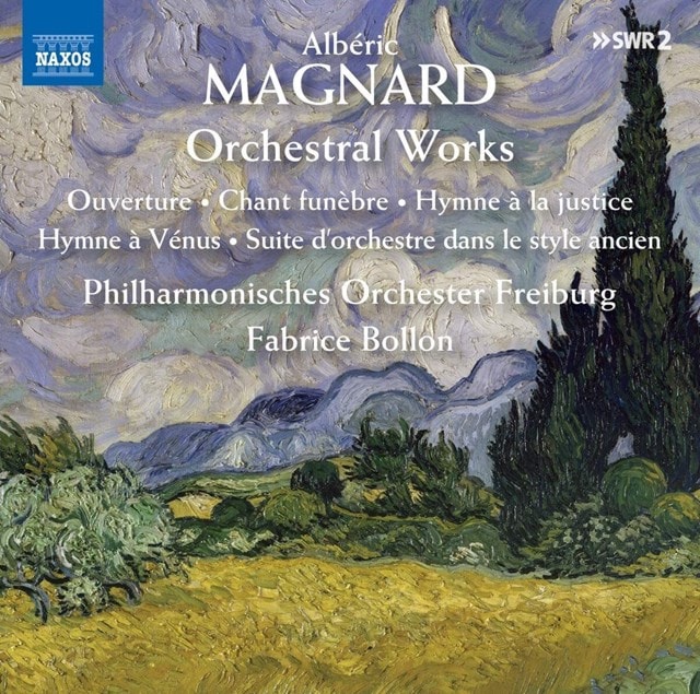 Alberic Magnard: Orchestral Works - 1