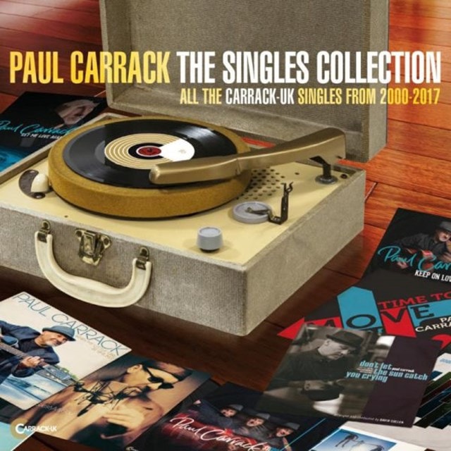 The Singles Collection: All the Carrack UK Singles from 2000 - 2017 - 1