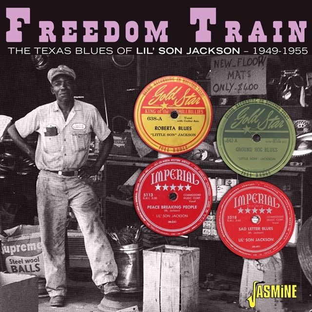Freedom Train: The Texas Blues of Lil' Son Jackson 1949-1955 - 1