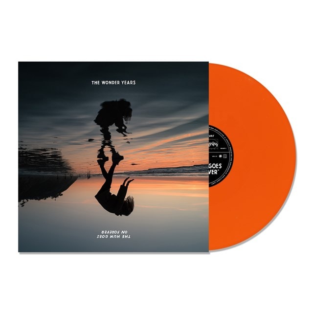 The Hum Goes On Forever - Limited Edition Orange Vinyl - 1