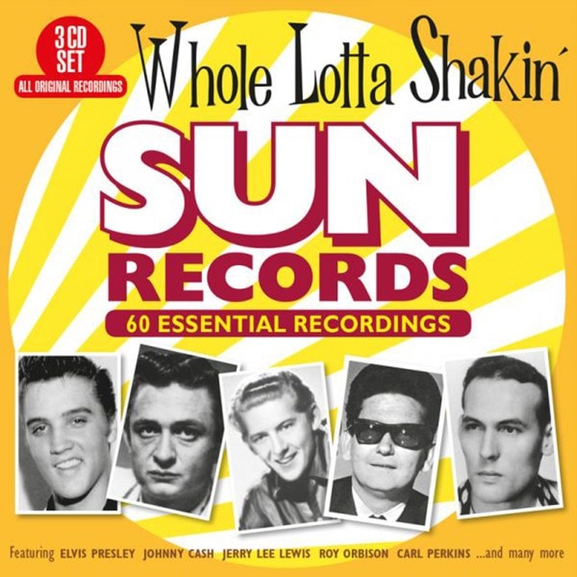 Whole Lotta Shakin' - Sun Records 60 Essential Recordings - 1