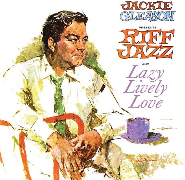 Jackie Gleason Presents Riff Jazz/Lazy Lively Love - 1