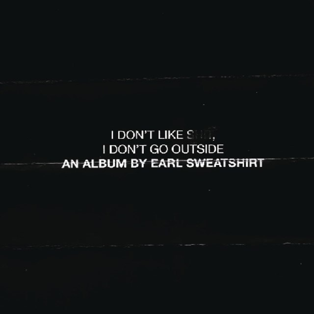 I Don't Like Shit, I Don't Go Outside - 1