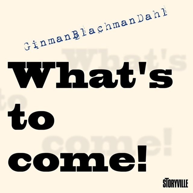What's to come! - 2